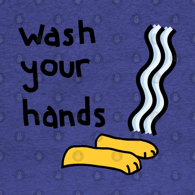 Wash Your Hands Funny Graphic by ellenhenryart